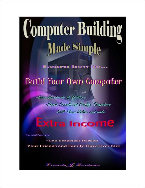 Computer Building Made Simple