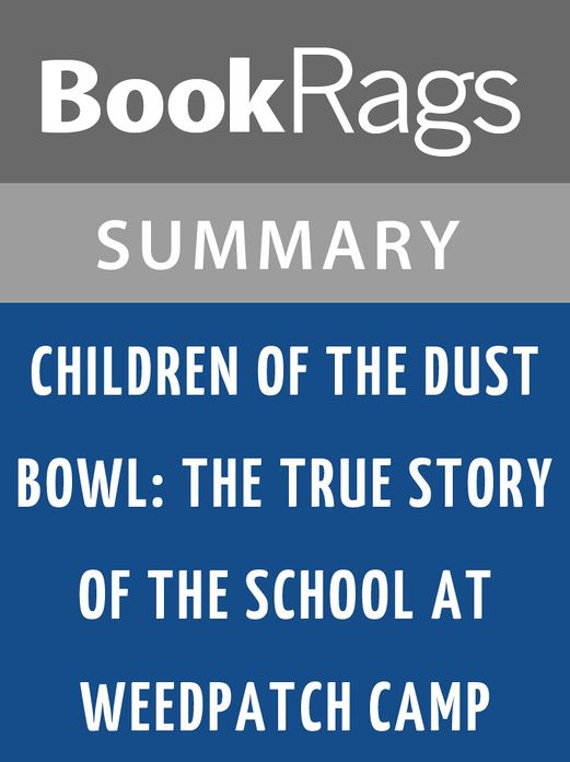 Children of the Dust Bowl: The True Story of the School at Weedpatch Camp by Jerry Stanley l Summary & Study Guide