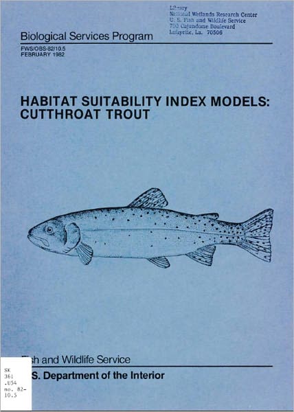 Habitat Suitability Index Models: Cutthroat Trout