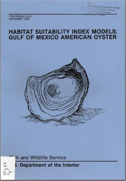 Habitat Suitability Index Models: Gulf of Mexico American Oyster