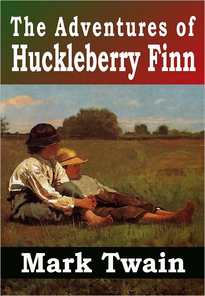 The Adventures of Huckleberry Finn