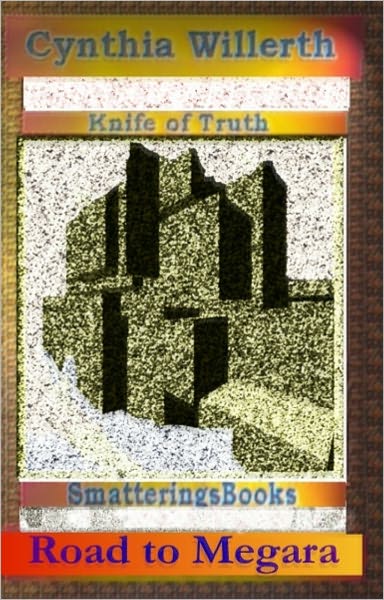 Knife of Truth, Road to Megara