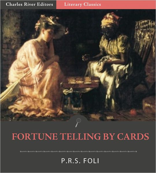 Fortune Telling by Cards (Illustrated)