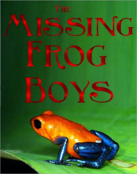 The Missing Frog Boys