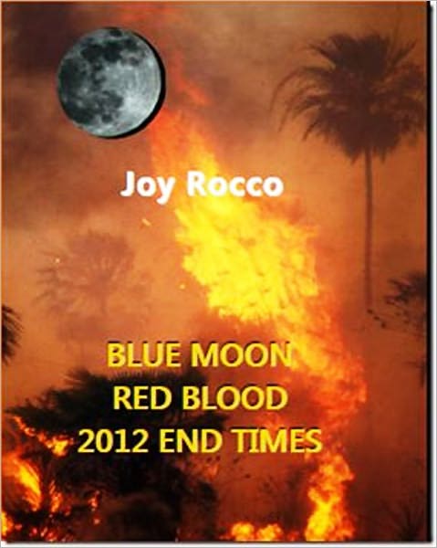 Blue Moon Red Blood-2012 End Times