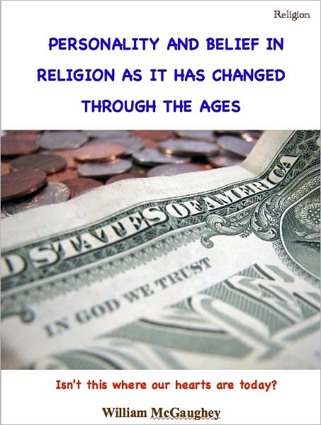 Personality and belief in religion as it has changed through the ages