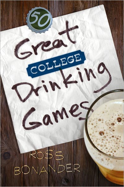 50 Great College Drinking Games