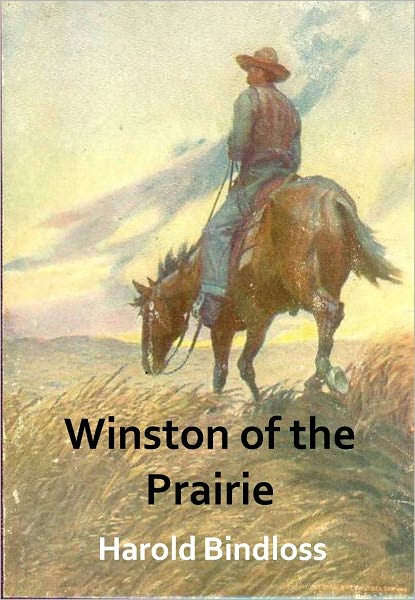 Winston of the Prairie w/ Direct link technology (A Classic western novel)