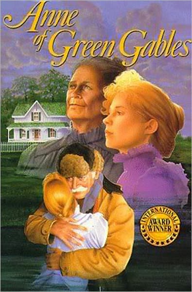 Anne of Green Gables - L. M. Montgomery (Anne of Green Gables Series Compilation Book #1) - Best Version