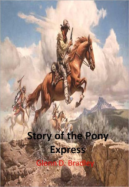 Story of the Pony Express w/ Direct link technology (A Western Adventure Story)