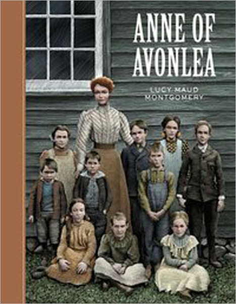 Anne of Avonlea - Lucy Maud Montgomery (Anne of Green Gables Series Compilation Book #2) - Best Version