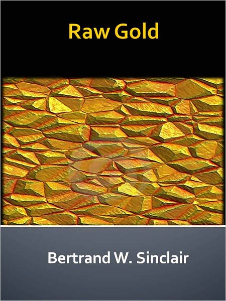 Raw Gold w/ Direct link technology (A Classic western novel)
