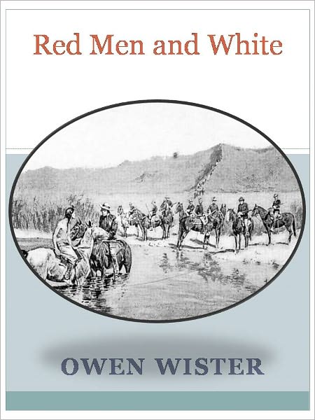 Red Men and White w/ Direct link technology (A Western Classic)