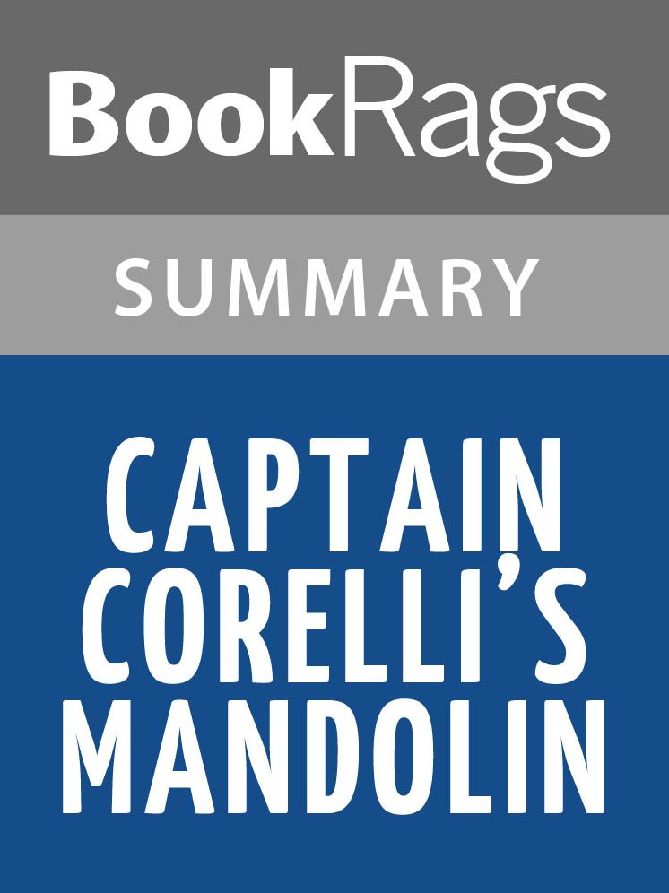 Captain Corelli's Mandolin by Louis de Berni&egrave;res l Summary & Study Guide