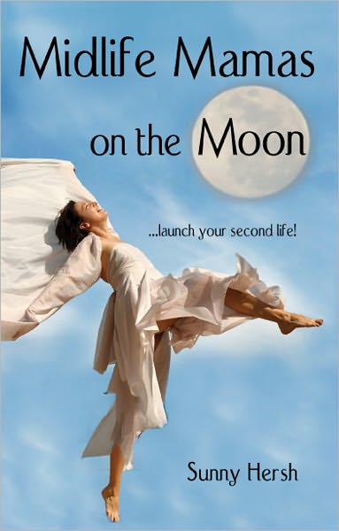 Midlife Mamas on the Moon