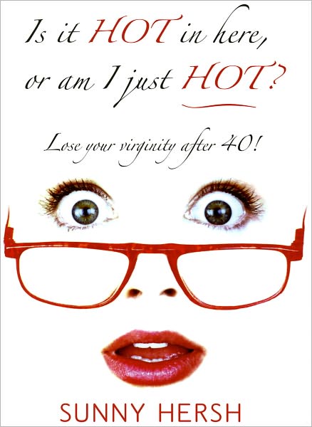 Is it HOT in here, or am I just HOT?