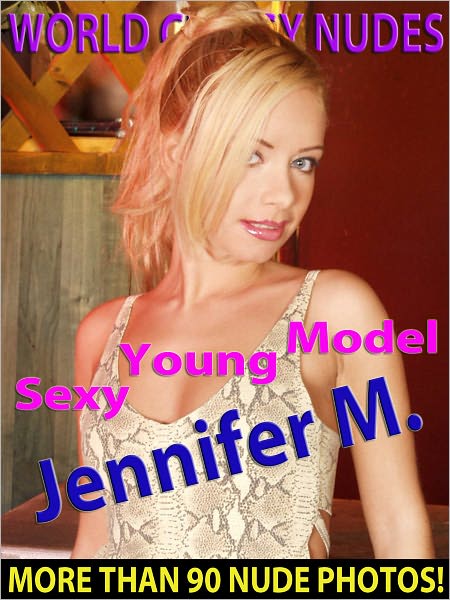 Jennifer M. - Sexy Young Model - Nude Female Photos