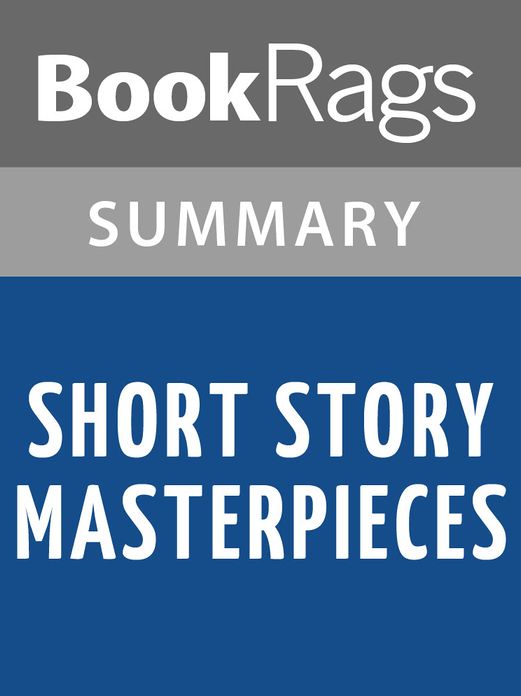 Short Story Masterpieces by Robert Penn Warren Summary & Study Guide