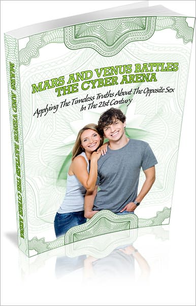 Mars And Venus Battles - The Cyber Arena: "Learn How To Handle The People Around You Like A Pro And Attain True Happiness In Relationships... Guaranteed"! AAA+++