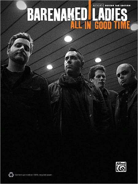 Barenaked Ladies: All in Good Time - Guitar Tab Edition