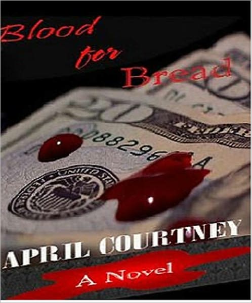 Blood for Bread