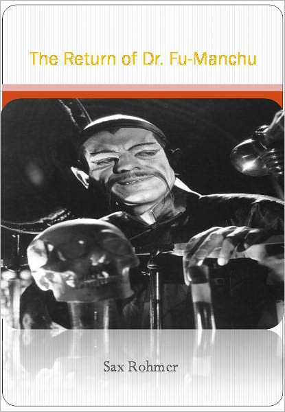 The Return of Dr. Fu-Manchu w/ Direct link technology (A Mystery Classic)