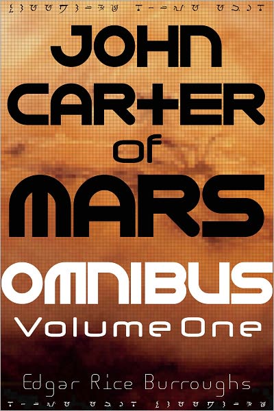 John Carter of Mars Omnibus Volume 1 [With Active Table of Contents]
