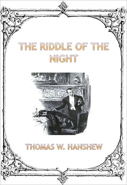 The Riddle of the Night w/ Direct link technology (A Classic Mystery tale)