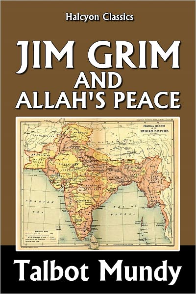 Jim Grim and Allah's Peace by Talbot Mundy (Jim Grim #1)