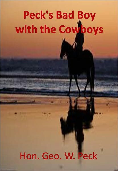 Peck's Bad Boy with the Cowboys w/ Direct link technology(A Western Classic)