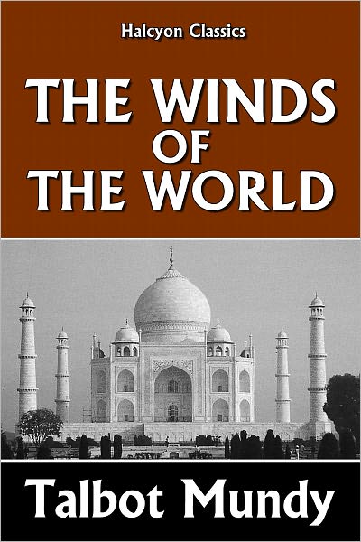 The Winds of the World by Talbot Mundy (Jim Grim #2)
