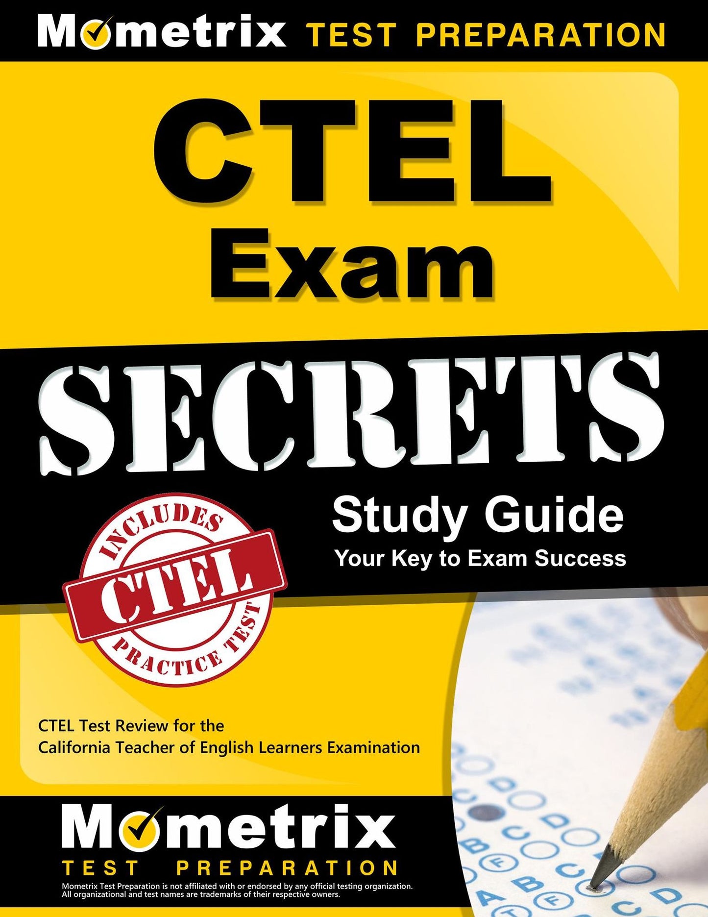 CTEL Exam Secrets Study Guide: CTEL Test Review for the California Teacher of English Learners Examination