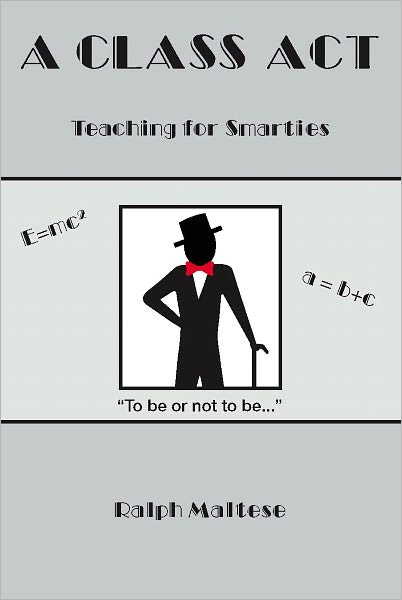 A Class Act: Teaching for Smarties