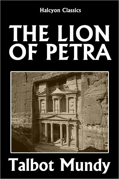 The Lion of Petra by Talbot Mundy (Jim Grim #5)