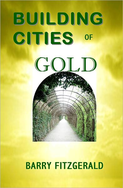 Building Cities of Gold