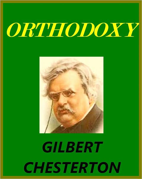 Orthodoxy by G.K. Chesterton [with chapter navigation]