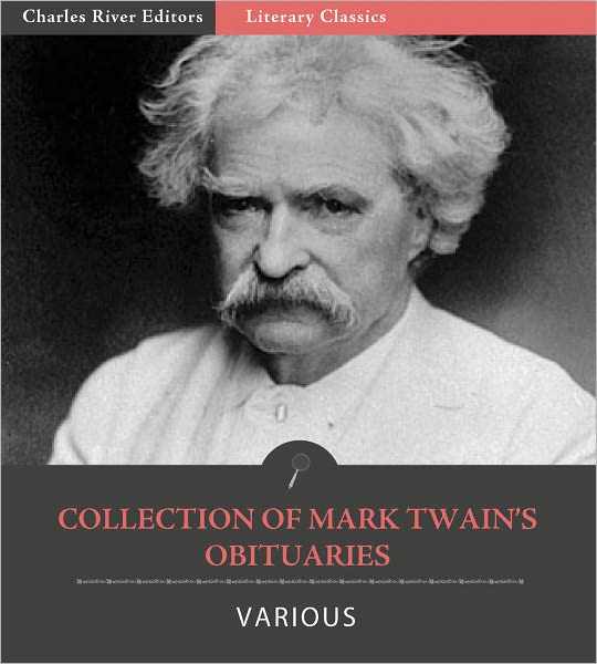 Collection of Mark Twain's Obituaries (Illustrated)