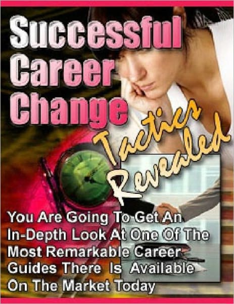Study Guide eBook - Successful Career Change Tactics Revealed