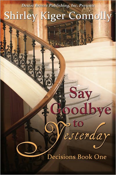 Say Goodbye to Yesterday
