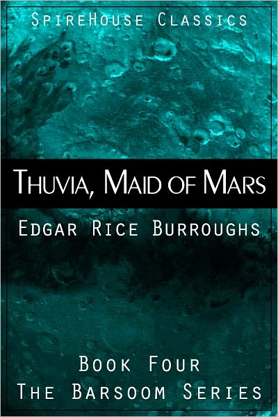 Thuvia, Maid of Mars [with Active Table of Contents]