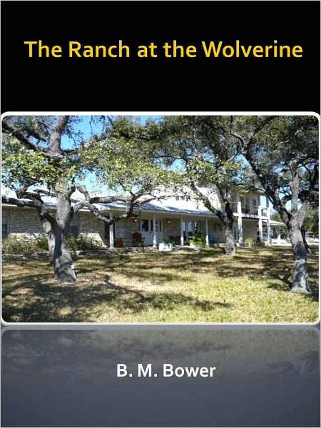 The Ranch at the Wolverine w/ Direct link technology (A Western Classic)