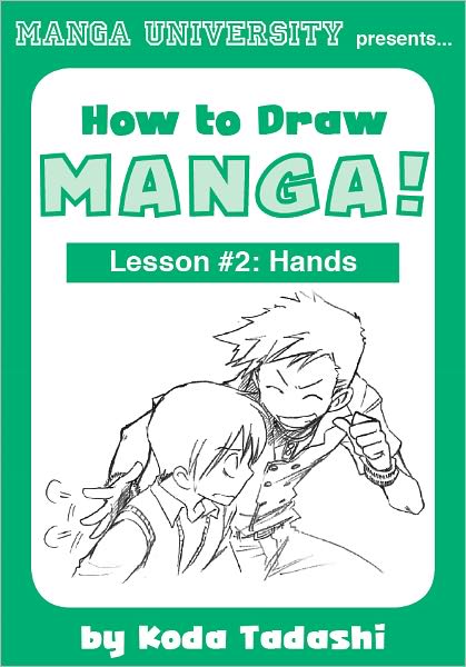 How to Draw Manga! Lesson #2: Hands