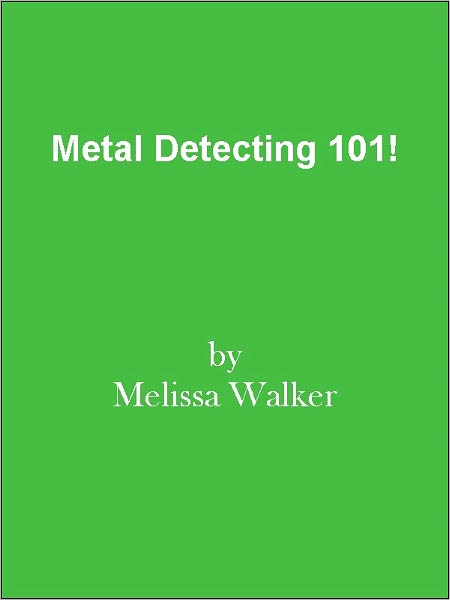 Metal Detecting 101!