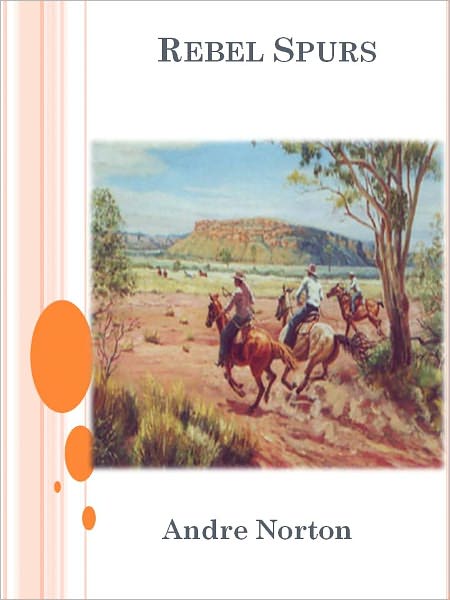 Rebel Spurs (Drew Rennie Series #2)