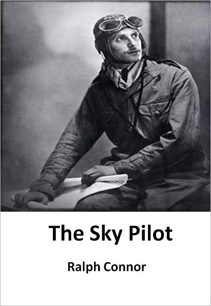 The Sky Pilot w/ Direct link technology (A Western Adventure Story)