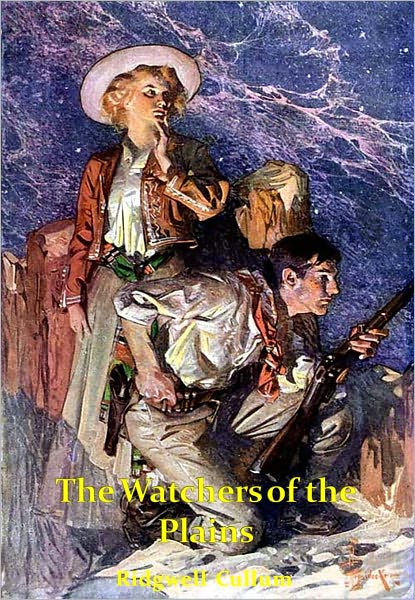 The Watchers of the Plains w/ Direct link technology (A Classic Western Tale)
