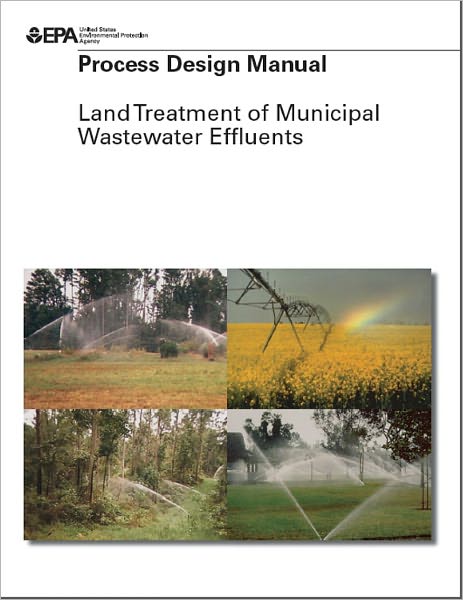 Process Design Manual: Land Treatment of Municipal Wastewater Effluents
