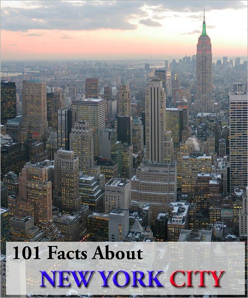 101 Facts About New York City!