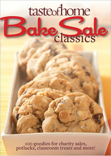Taste of Home Bake Sale Classics