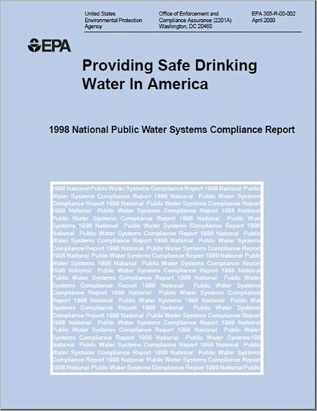 Providing Safe Drinking Water in America: 1998 National Public Water Systems Compliance Report
